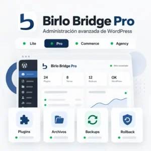 Birlo Bridge Pro · administración avanzada de WordPress